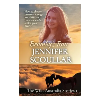 "Brumby's Run" - "" ("Scoullar Jennifer")