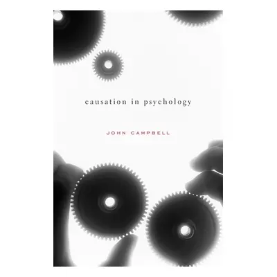 "Causation in Psychology" - "" ("Campbell John")