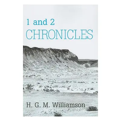 "1 and 2 Chronicles" - "" ("Williamson H. G. M.")