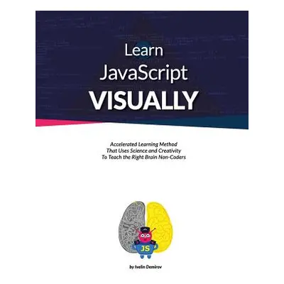 "Learn JavaScript Visually" - "" ("Demirov Ivelin")