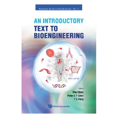 "An Introductory Text to Bioengineering" - "" ("Chien Shu")