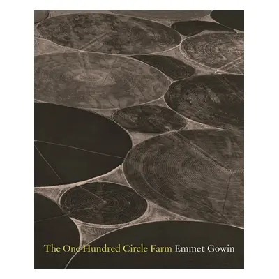 "The One Hundred Circle Farm" - "" ("Gowin Emmet")