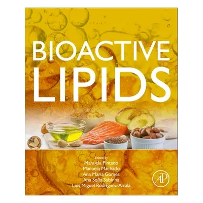 "Bioactive Lipids" - "" ("Pintado Manuela")