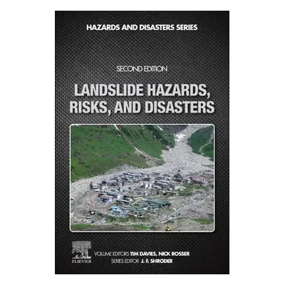 "Landslide Hazards, Risks, and Disasters" - "" ("Shroder J. F. Jr.")