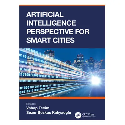 "Artificial Intelligence Perspective for Smart Cities" - "" ("Tecim Vahap")