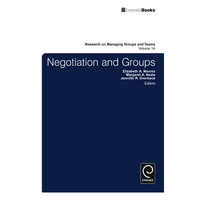 "Negotiation in Groups" - "" ("Overbeck Jennifer")