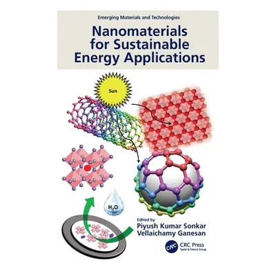 "Nanomaterials for Sustainable Energy Applications" - "" ("Sonkar Piyush Kumar")