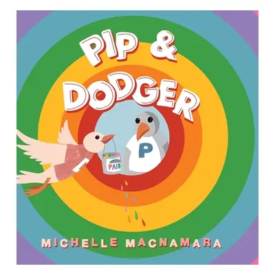 "Pip & Dodger" - "" ("MacNamara Michelle")