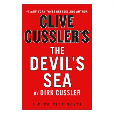 "Clive Cussler's the Devil's Sea" - "" ("Cussler Dirk")