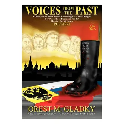 "Voices from the Past" - "" ("Gladky Orest M.")