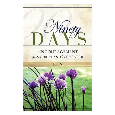 "Ninety Days" - "" ("Nordstrom Patricia D.")