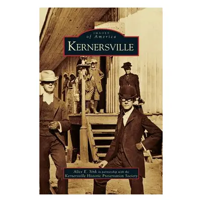 "Kernersville" - "" ("Sink Alice E.")