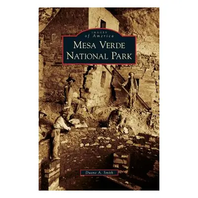 "Mesa Verde National Park" - "" ("Smith Duane a.")