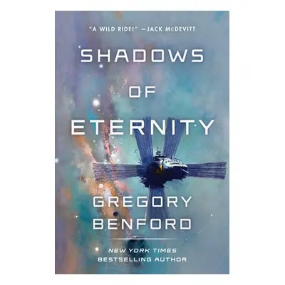 "Shadows of Eternity" - "" ("Benford Gregory")