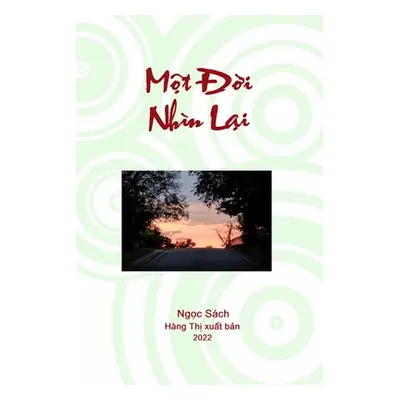 "Ṃt Đời Nhìn Lại" - "" ("Tran Sach Ngoc")