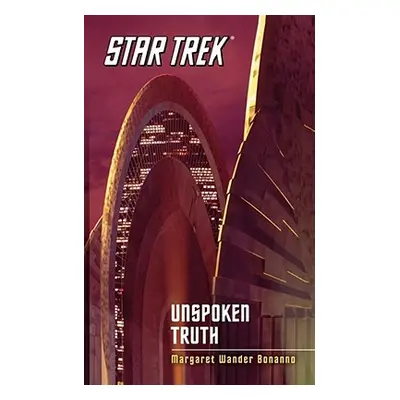 "Star Trek: The Original Series: Unspoken Truth" - "" ("Bonanno Margaret Wander")