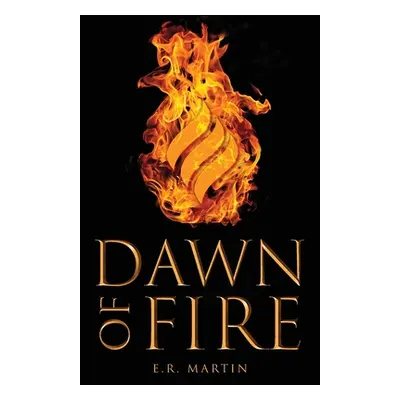 "Dawn of Fire" - "" ("Martin E. R.")