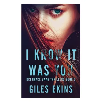 "I Know It Was You" - "" ("Ekins Giles")