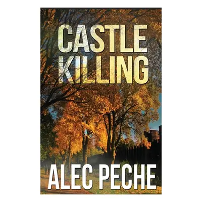 "Castle Killing" - "" ("Peche Alec")