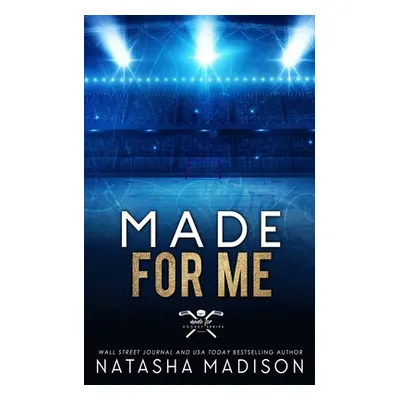 "Made For Me (Special Edition Paperback)" - "" ("Madison Natasha")