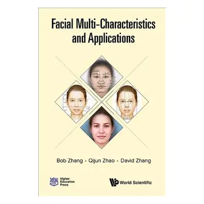 "Facial Multi-Characteristics and Applications" - "" ("Zhang Bob")