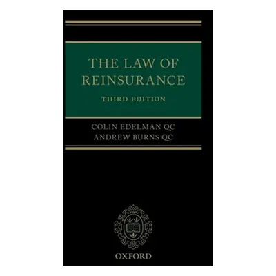 "The Law of Reinsurance" - "" ("Edelman Qc Colin")