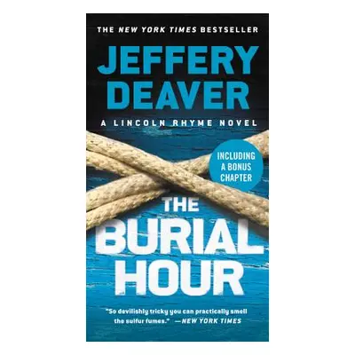 "The Burial Hour" - "" ("Deaver Jeffery")