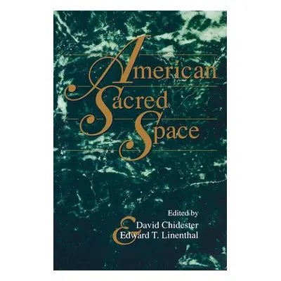 "American Sacred Space" - "" ("Chidester David")