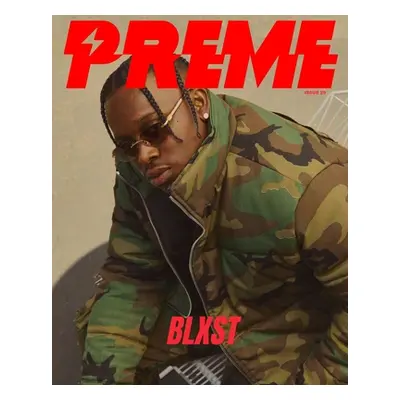 "Preme Magazine: Blxst" - "" ("Magazine Preme")