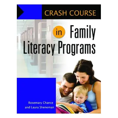 "Crash Course in Family Literacy Programs" - "" ("Chance Rosemary")