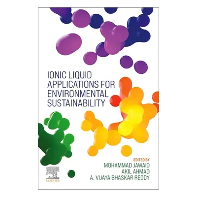 "Ionic Liquid-Based Technologies for Environmental Sustainability" - "" ("Jawaid Mohammad")