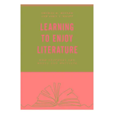 "Learning to Enjoy Literature: How Teachers Can Model and Motivate" - "" ("Knapp John V.")