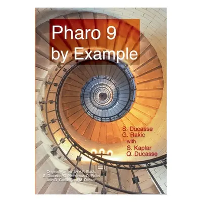 "Pharo 9 by example" - "" ("Ducasse Stphane")