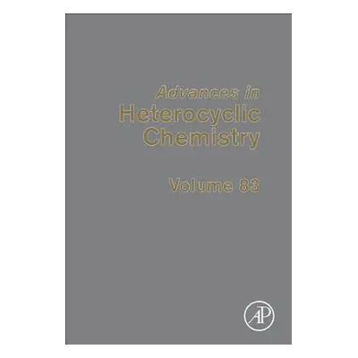 "Advances in Heterocyclic Chemistry: Volume 83" - "" ("Katritzky Alan R.")