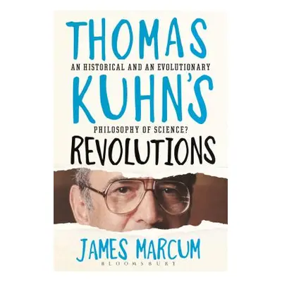 "Thomas Kuhn's Revolutions: A Historical and an Evolutionary Philosophy of Science?" - "" ("Marc