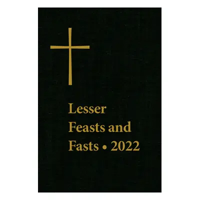 "Lesser Feasts and Fasts 2022" - "" ("The Episcopal Church")