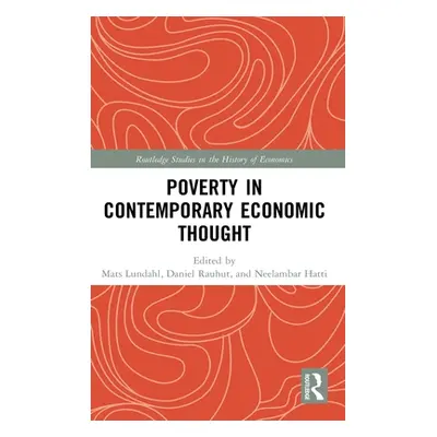 "Poverty in Contemporary Economic Thought" - "" ("Lundahl Mats")