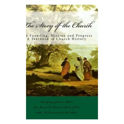 "The Story of the Church" - "" ("Johnson George")