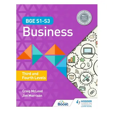 "BGE S1-S3 Business: Third and Fourth Levels" - "" ("McLeod Craig")