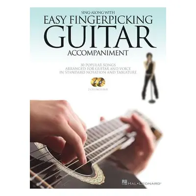 "Sing Along with Easy Fingerpicking Guitar Accompaniment: Audio Tracks Included! [With 2 CDs]" -