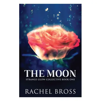 "The Moon" - "" ("Bross Rachel")