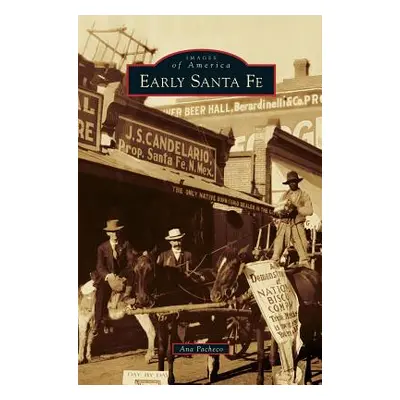 "Early Santa Fe" - "" ("Pacheco Ana")