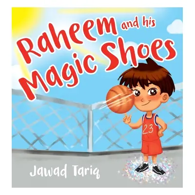 "Raheem and his Magic Shoes" - "" ("Tariq Jawad")