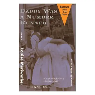 "Daddy Was a Number Runner" - "" ("Meriwether Louise")