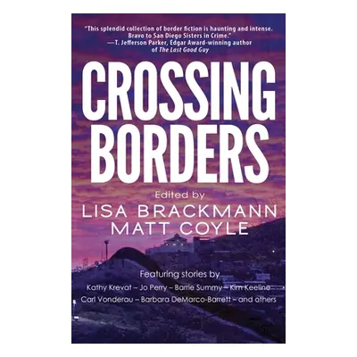 "Crossing Borders" - "" ("Brackmann Lisa")