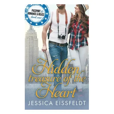 "Hidden Treasure of the Heart: a sweet and clean contemporary romance" - "" ("Eissfeldt Jessica"