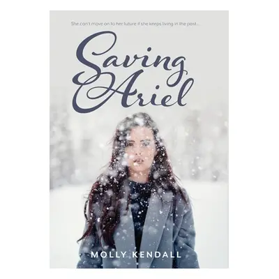 "Saving Ariel" - "" ("Kendall Molly")