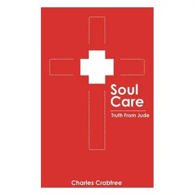 "Soul Care" - "" ("Crabtree Charles")