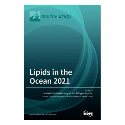 "Lipids in the Ocean 2021" - "" ("Domingues Maria Do Rosario")