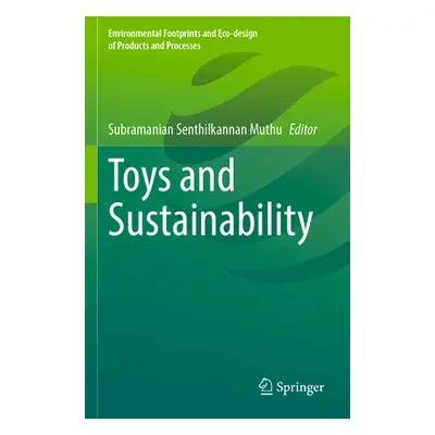 "Toys and Sustainability" - "" ("Muthu Subramanian Senthilkannan")